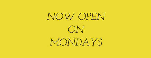 Now open on mondays